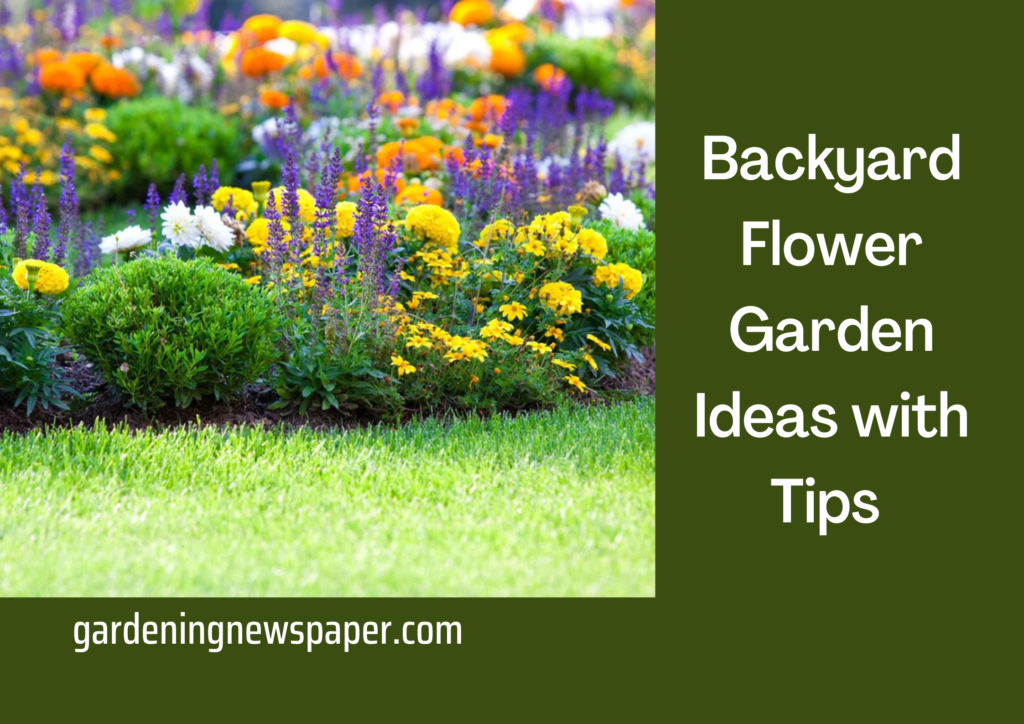 Backyard Flower Garden Ideas