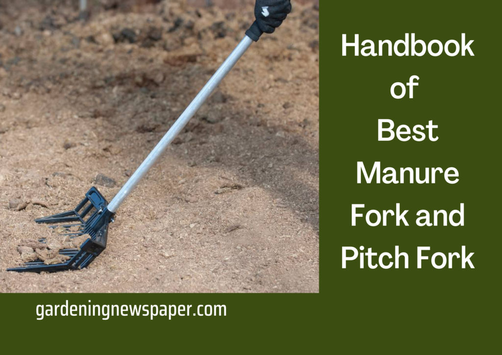 Handbook of Best Manure Fork and Pitch Fork